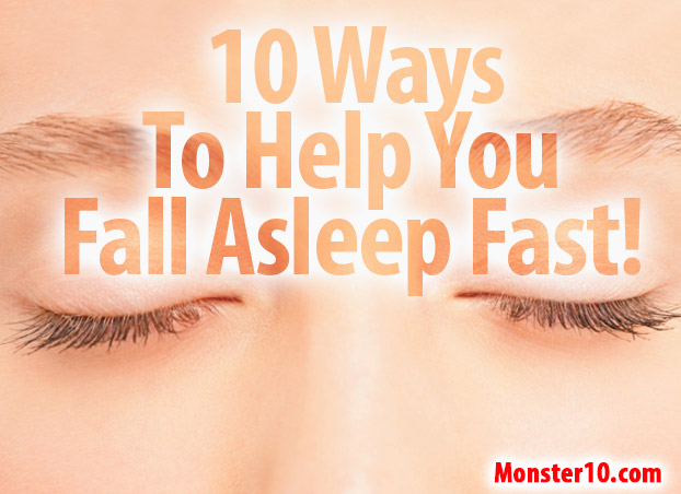 10 Ways To Help You Fall Asleep Fast