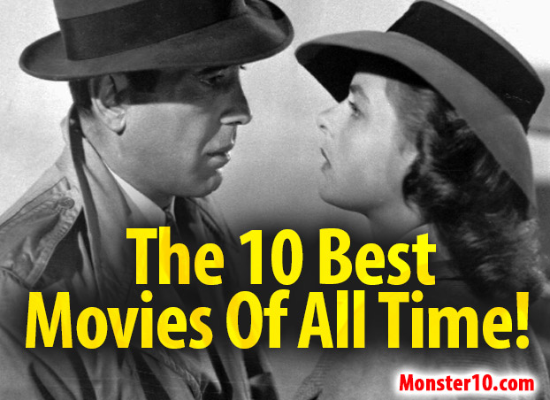 The 10 Best Movies Of All Time!